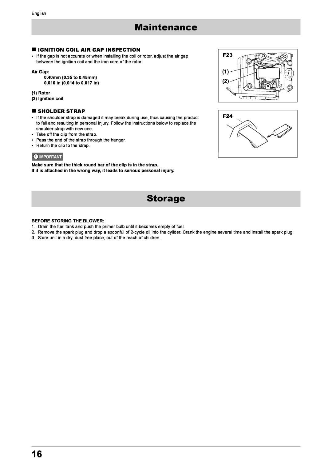 Husqvarna 170BT manual Storage, „ Ignition Coil Air Gap Inspection, „ Sholder Strap, F23 F24, Maintenance 