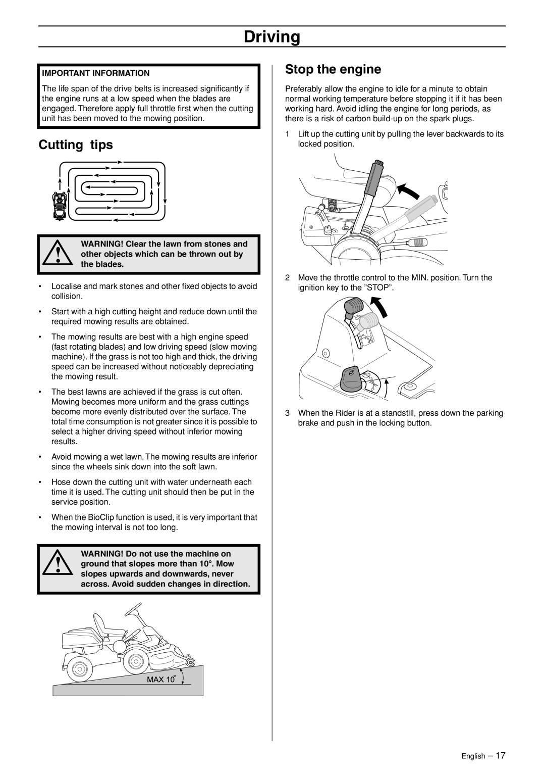 Husqvarna 175 AWD manual Cutting tips, Stop the engine, Other objects which can be thrown out by the blades 