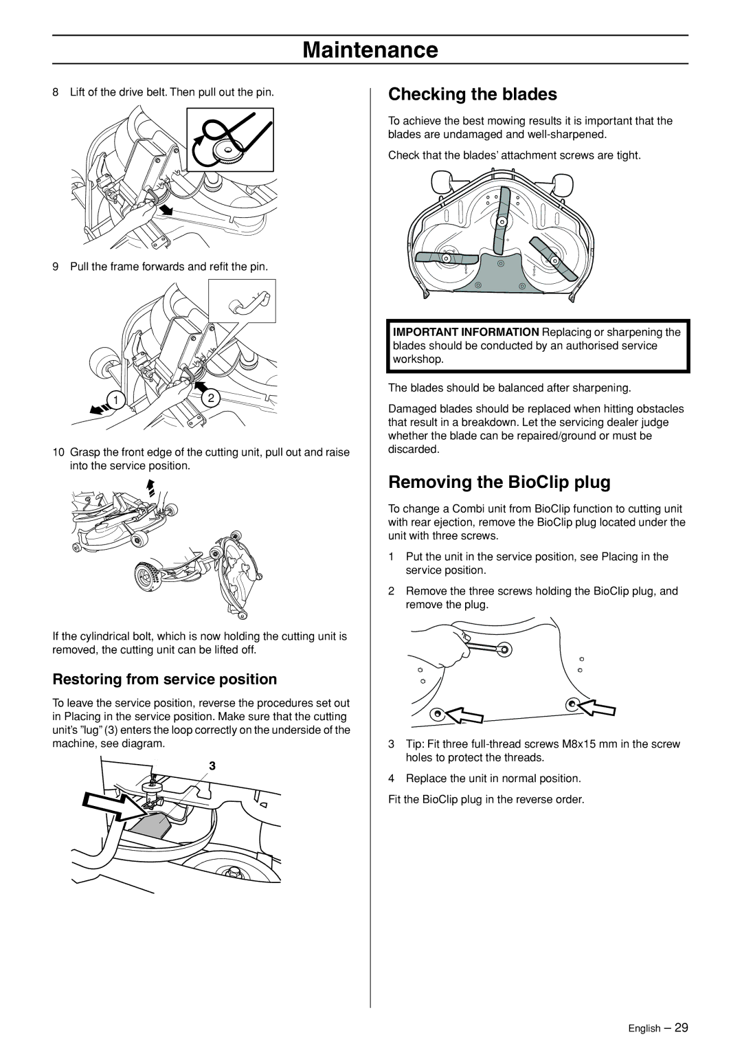 Husqvarna 175 AWD manual Checking the blades, Removing the BioClip plug, Restoring from service position 