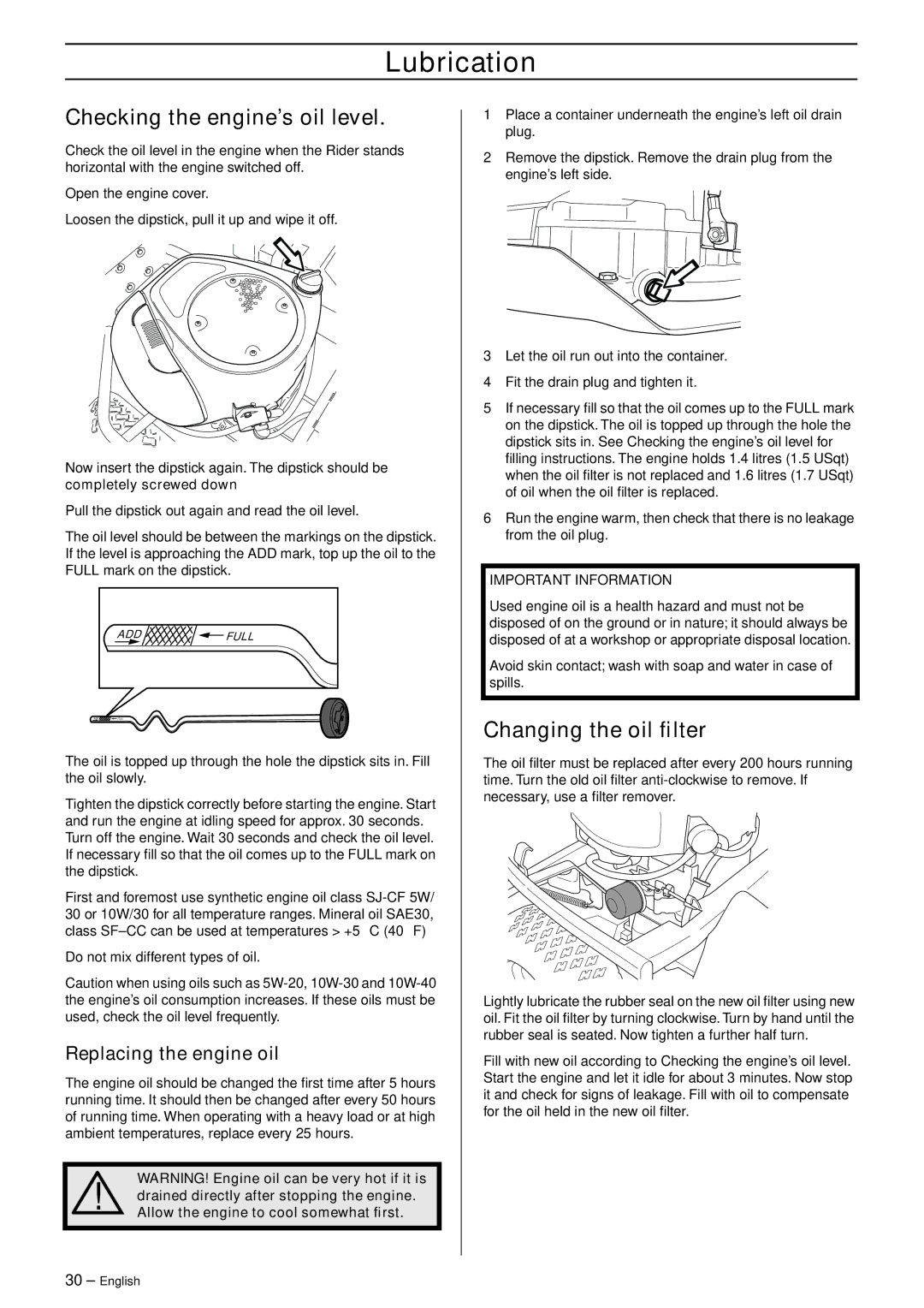 Husqvarna 175 AWD manual Lubrication, Checking the engine’s oil level, Changing the oil ﬁlter, Replacing the engine oil 