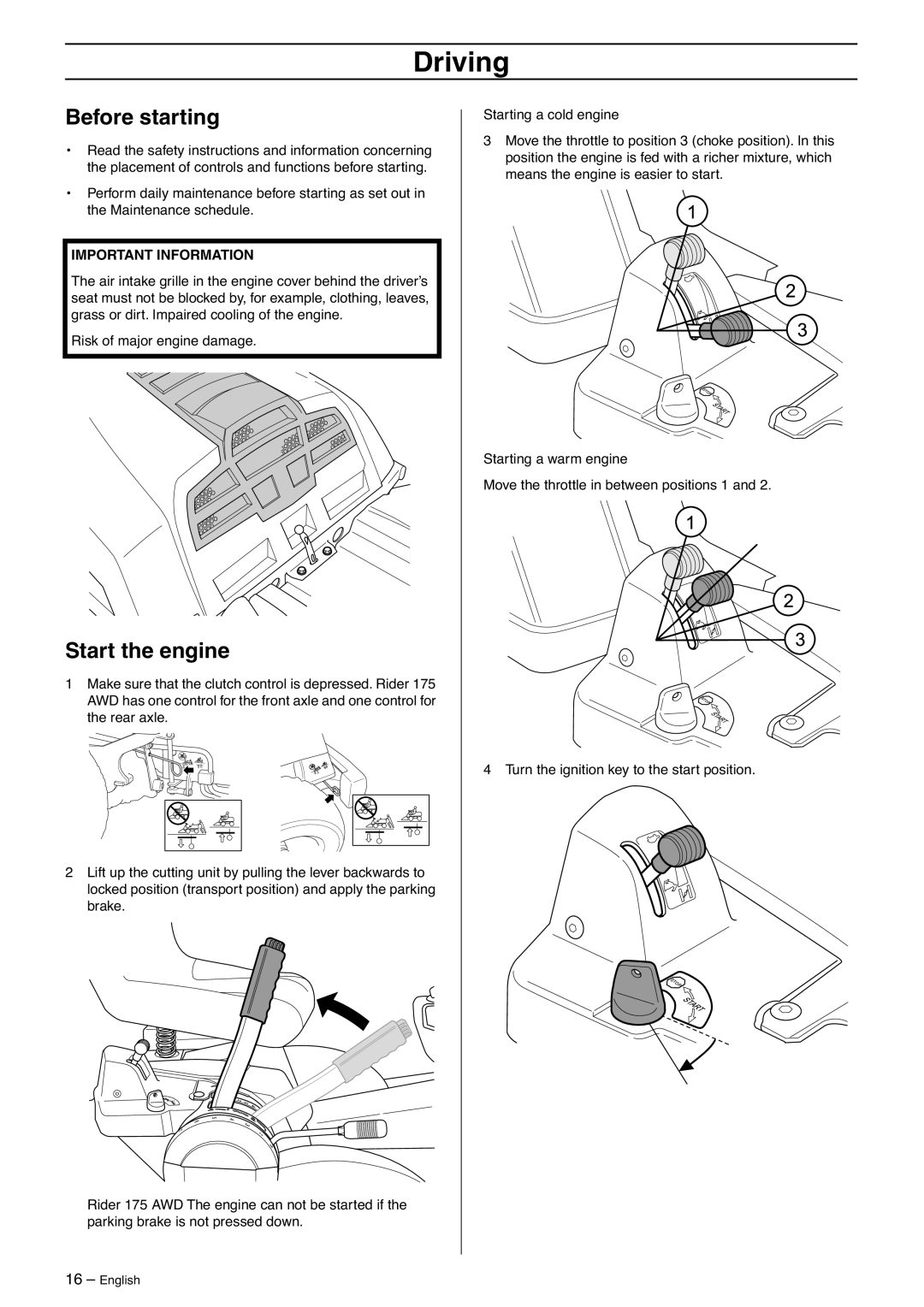Husqvarna 175 AWD manual Driving, Before starting, Start the engine 