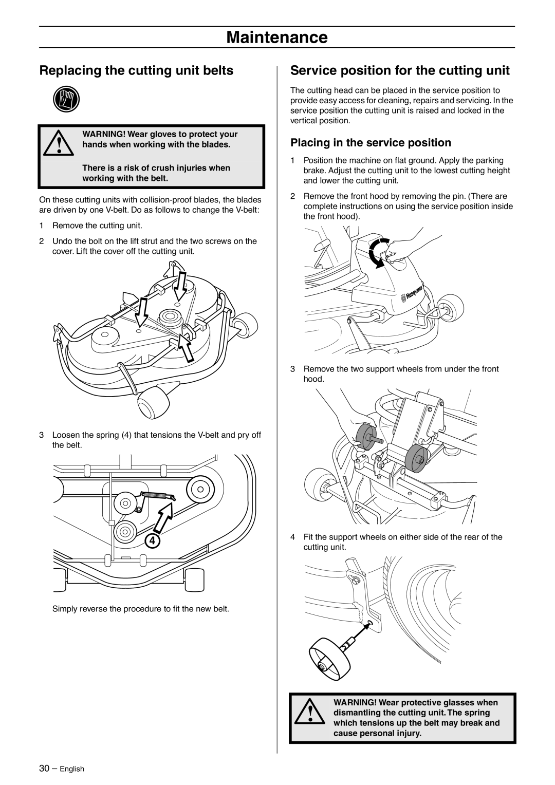 Husqvarna 175 AWD Replacing the cutting unit belts, Service position for the cutting unit, Placing in the service position 