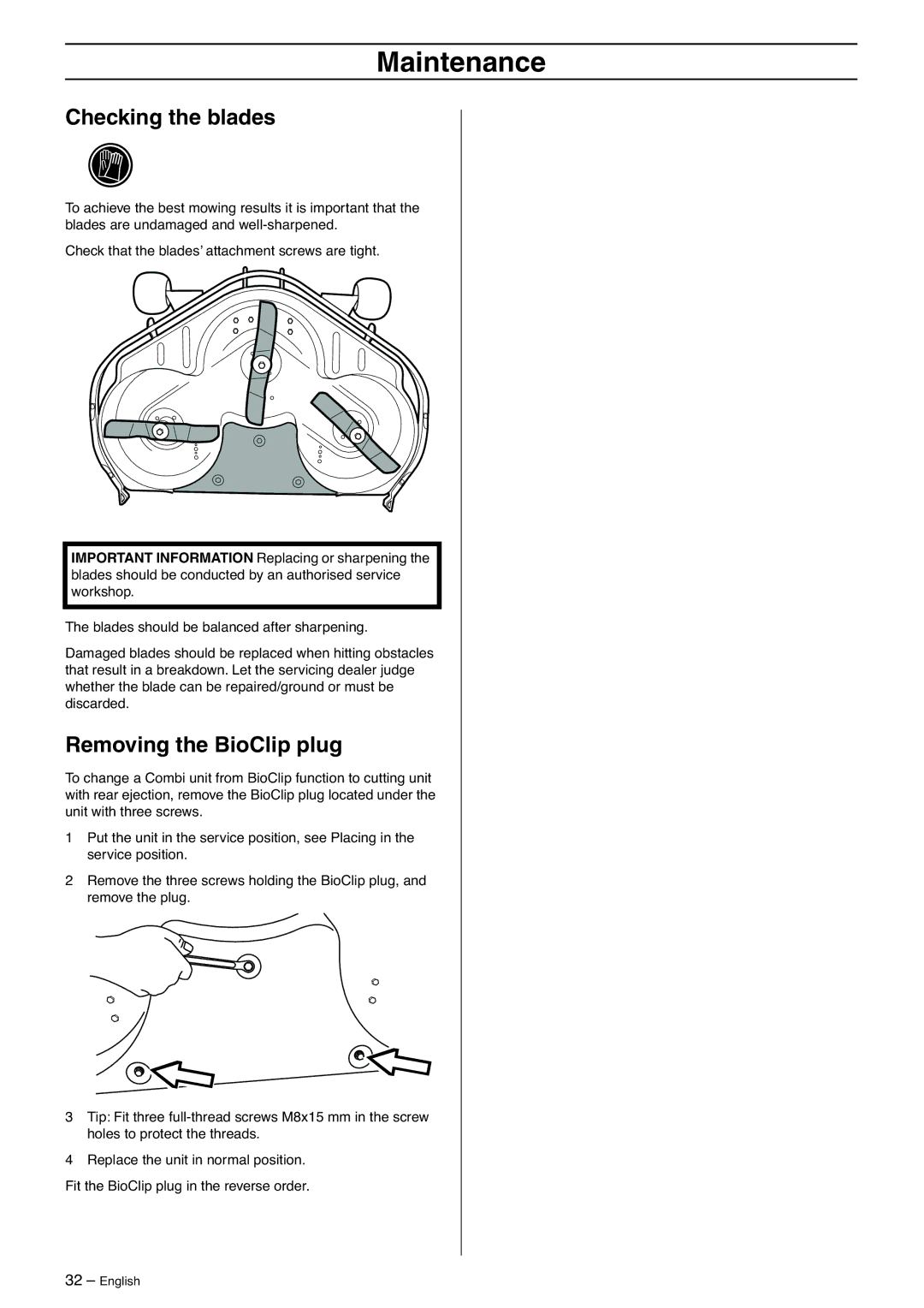 Husqvarna 175 AWD manual Checking the blades, Removing the BioClip plug 