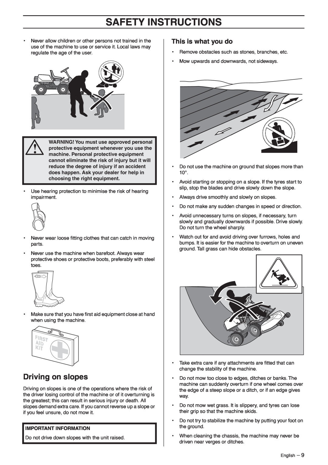 Husqvarna 175 manual Driving on slopes, This is what you do, WARNING! You must use approved personal, Important Information 