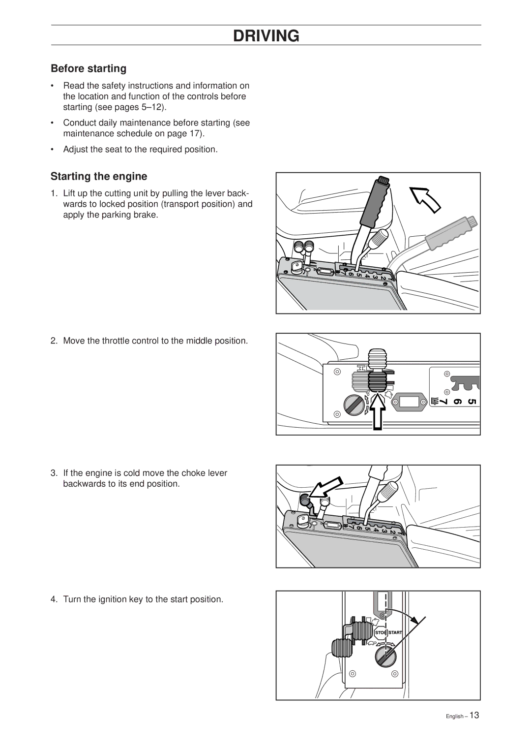 Husqvarna 18 ProFlex, 20 ProFlex manual Driving, Before starting, Starting the engine 