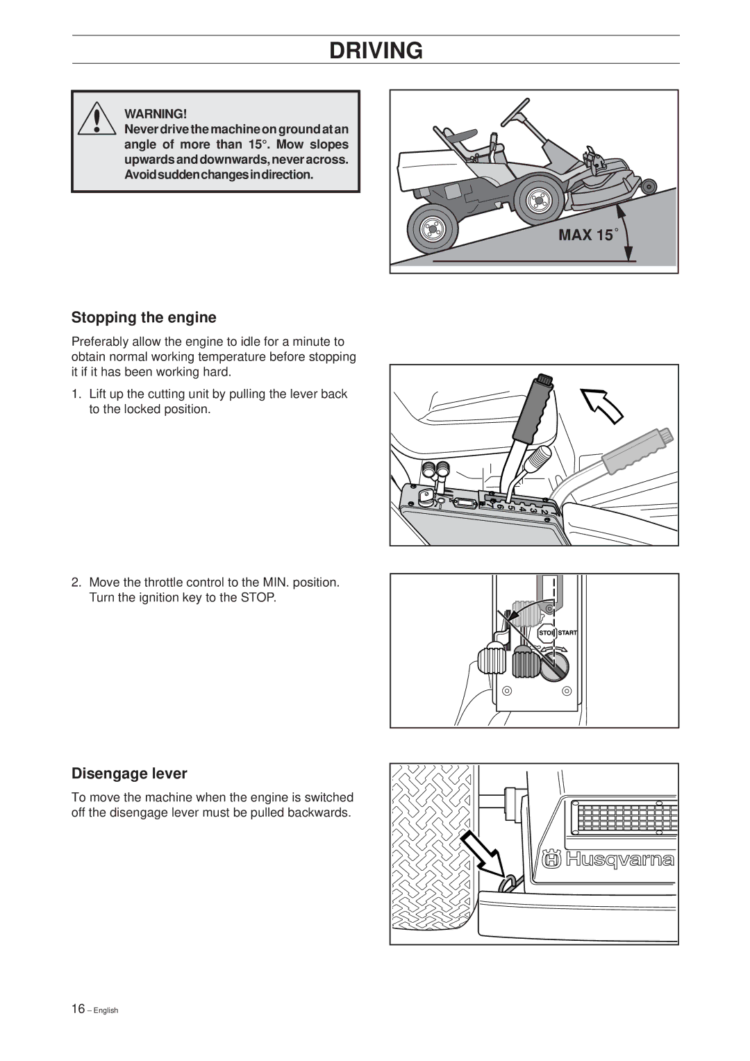 Husqvarna 18 ProFlex, 20 ProFlex manual Stopping the engine, Max, Disengage lever 