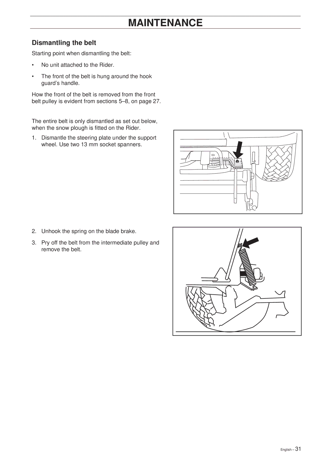 Husqvarna 18 ProFlex, 20 ProFlex manual Dismantling the belt 