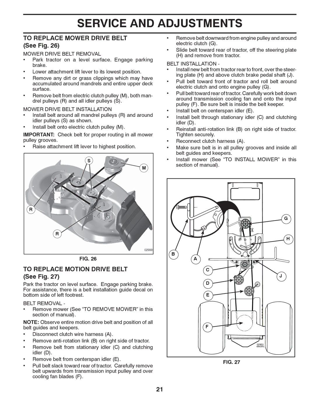 Husqvarna 2042 LS (CA) manual To Replace Mower Drive Belt See Fig, To Replace Motion Drive Belt See Fig 