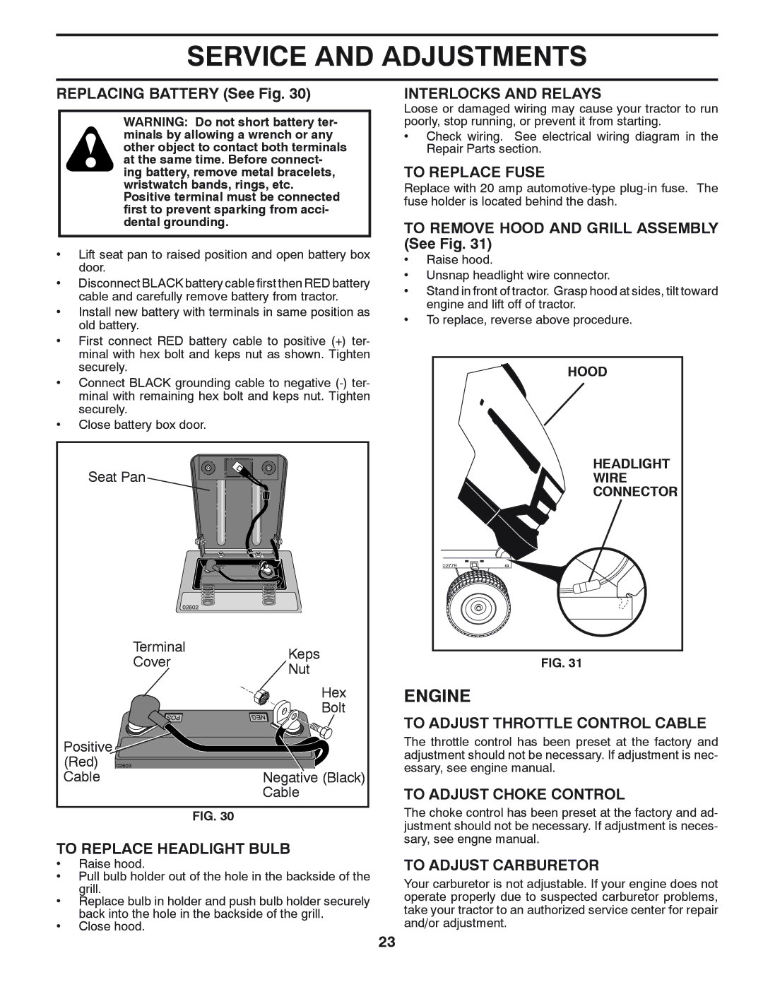 Husqvarna 2042 LS (CA) To Replace Headlight Bulb, Interlocks and Relays, To Replace Fuse, To Adjust Throttle Control Cable 