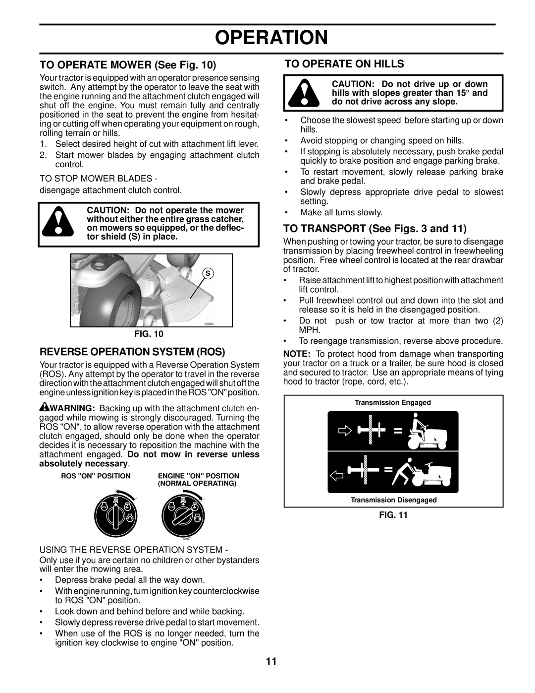 Husqvarna 2042 LS manual To Operate Mower See Fig, Reverse Operation System ROS, To Operate on Hills, To Transport See Figs 