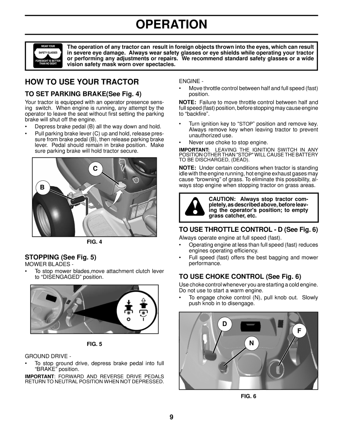 Husqvarna 2042 LS HOW to USE Your Tractor, To SET Parking BRAKESee Fig, Stopping See Fig, To USE Choke Control See Fig 