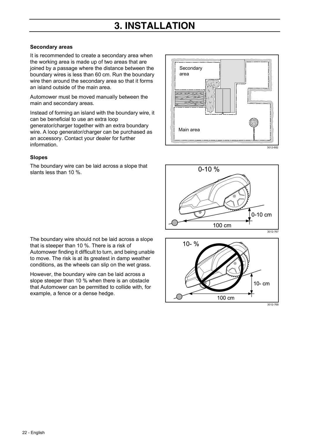 Husqvarna 210 C manual Secondary areas, Slopes, Installation 