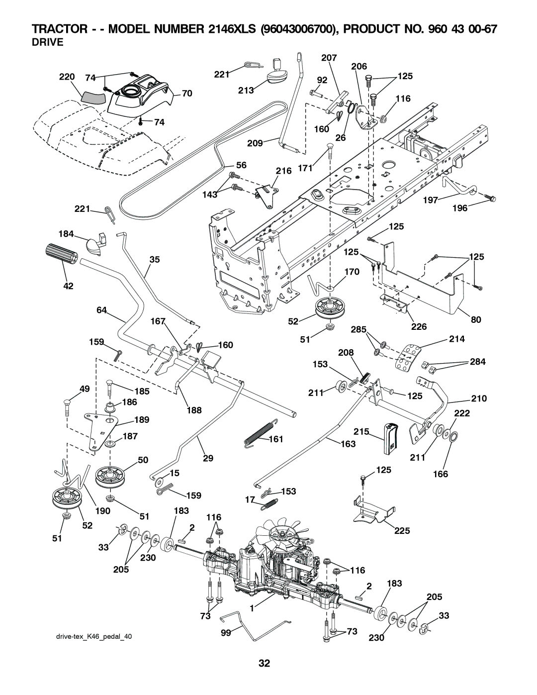 Husqvarna owner manual Tractor - Model Number 2146XLS 96043006700, Product no 43, Drive 