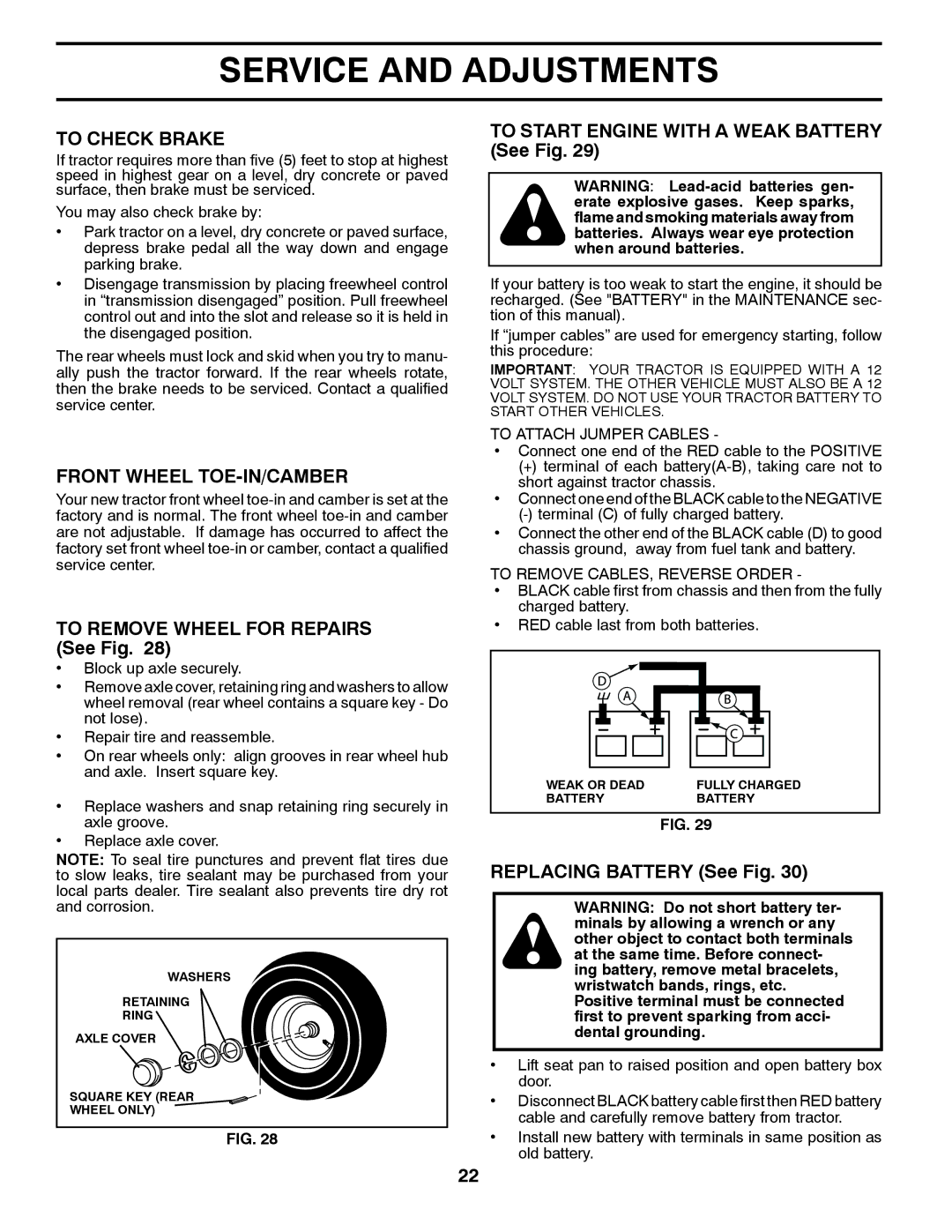 Husqvarna 2246LS To Check Brake, Front Wheel TOE-IN/CAMBER, To Remove Wheel for Repairs See Fig, Replacing Battery See Fig 