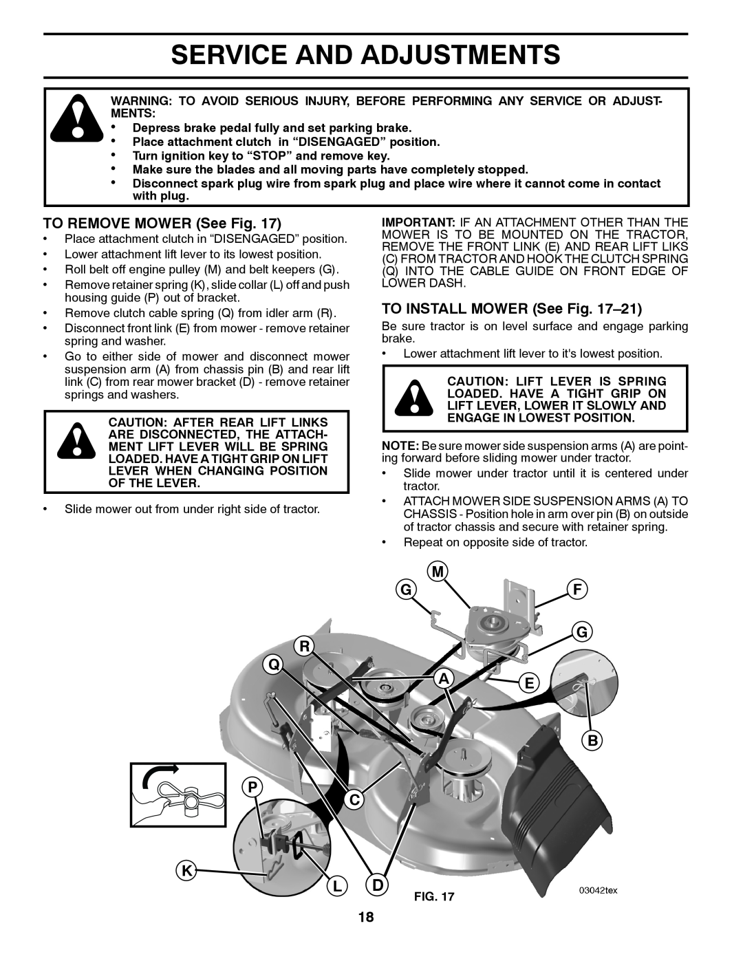 Husqvarna 2246LS owner manual Service And Adjustments, TO REMOVE MOWER See Fig, TO INSTALL MOWER See Fig 