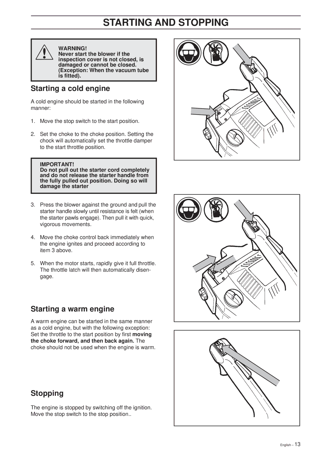 Husqvarna 225 HBV manual Starting and Stopping, Starting a cold engine, Starting a warm engine 