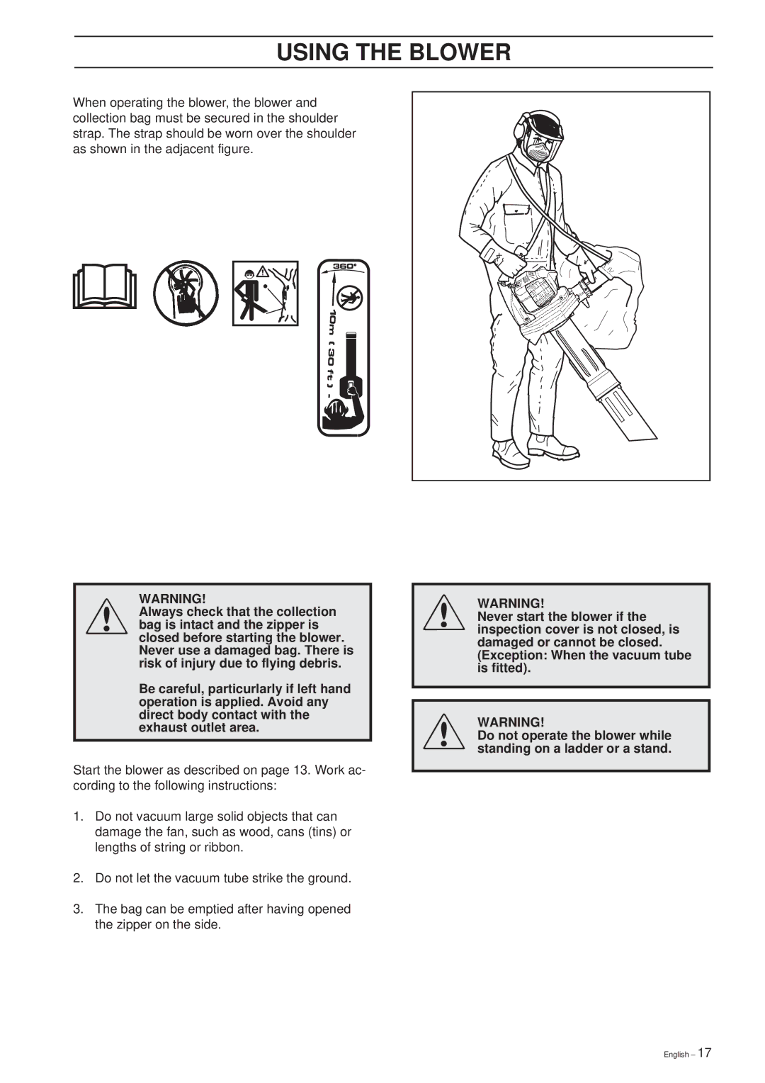 Husqvarna 225 HBV manual Using the Blower 