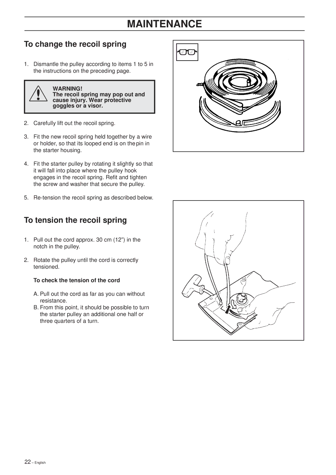 Husqvarna 225 HBV manual To change the recoil spring, To tension the recoil spring 