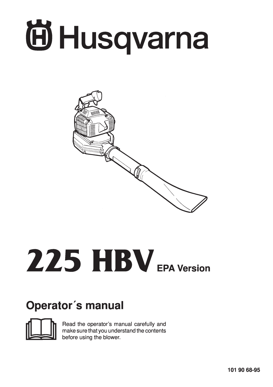 Husqvarna 225 HBV manual Operator´s manual, 225HBVEPA Version 