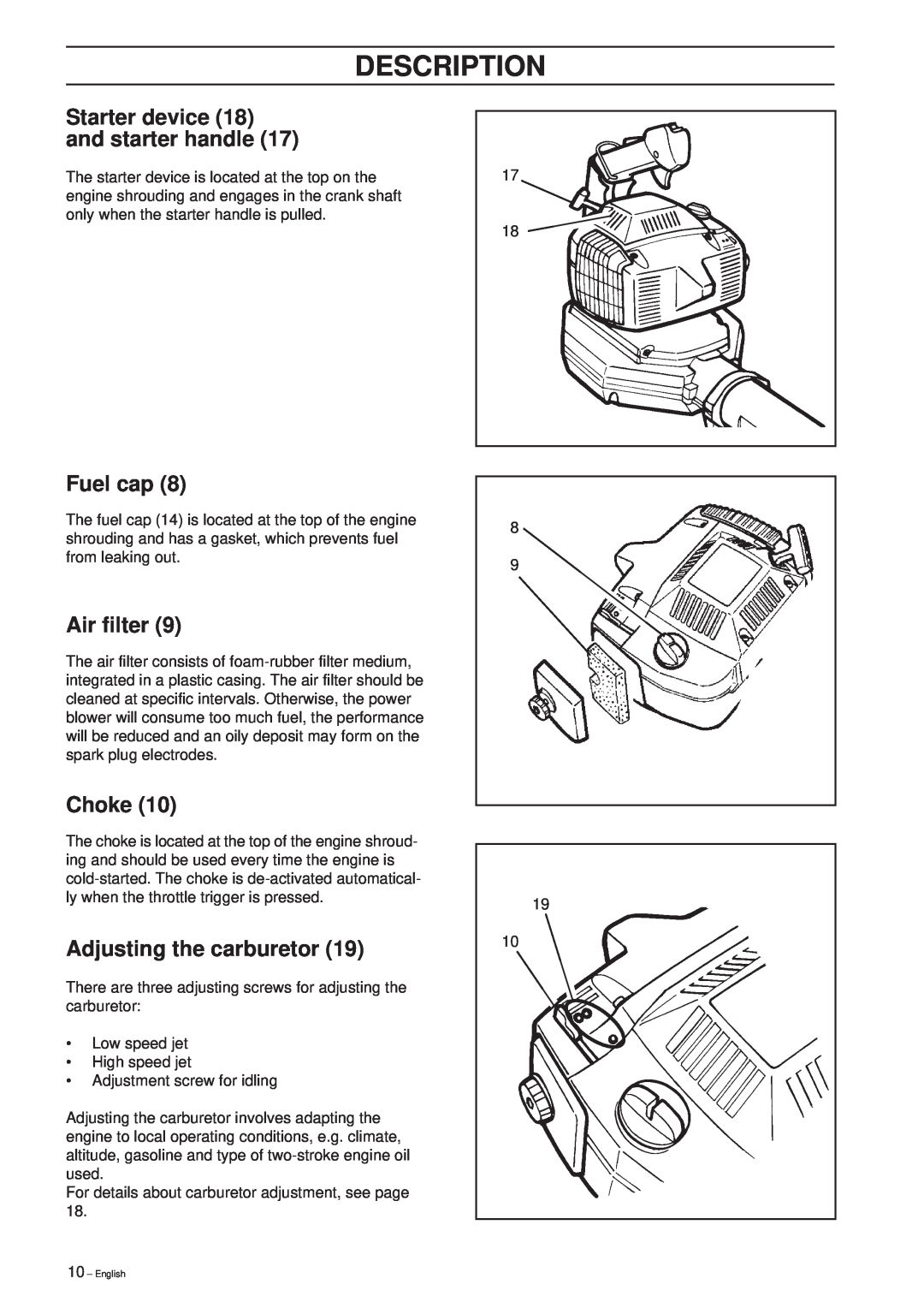 Husqvarna 225 HBV manual Fuel cap, Air filter, Choke, Adjusting the carburetor, Description 