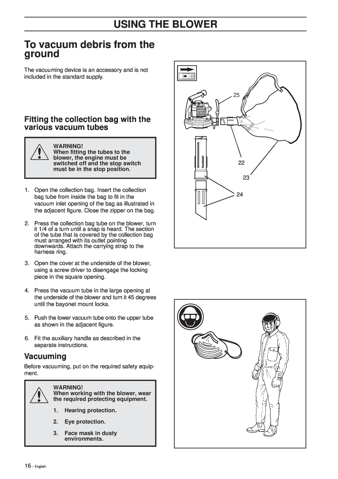 Husqvarna 225 HBV manual To vacuum debris from the ground, Vacuuming, Using The Blower 