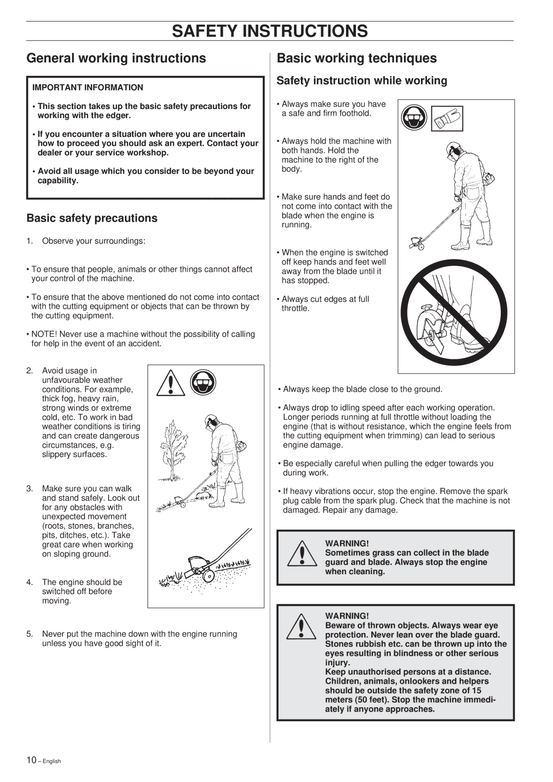 Husqvarna 225E manual General working instructions Basic working techniques, Safety instruction while working 