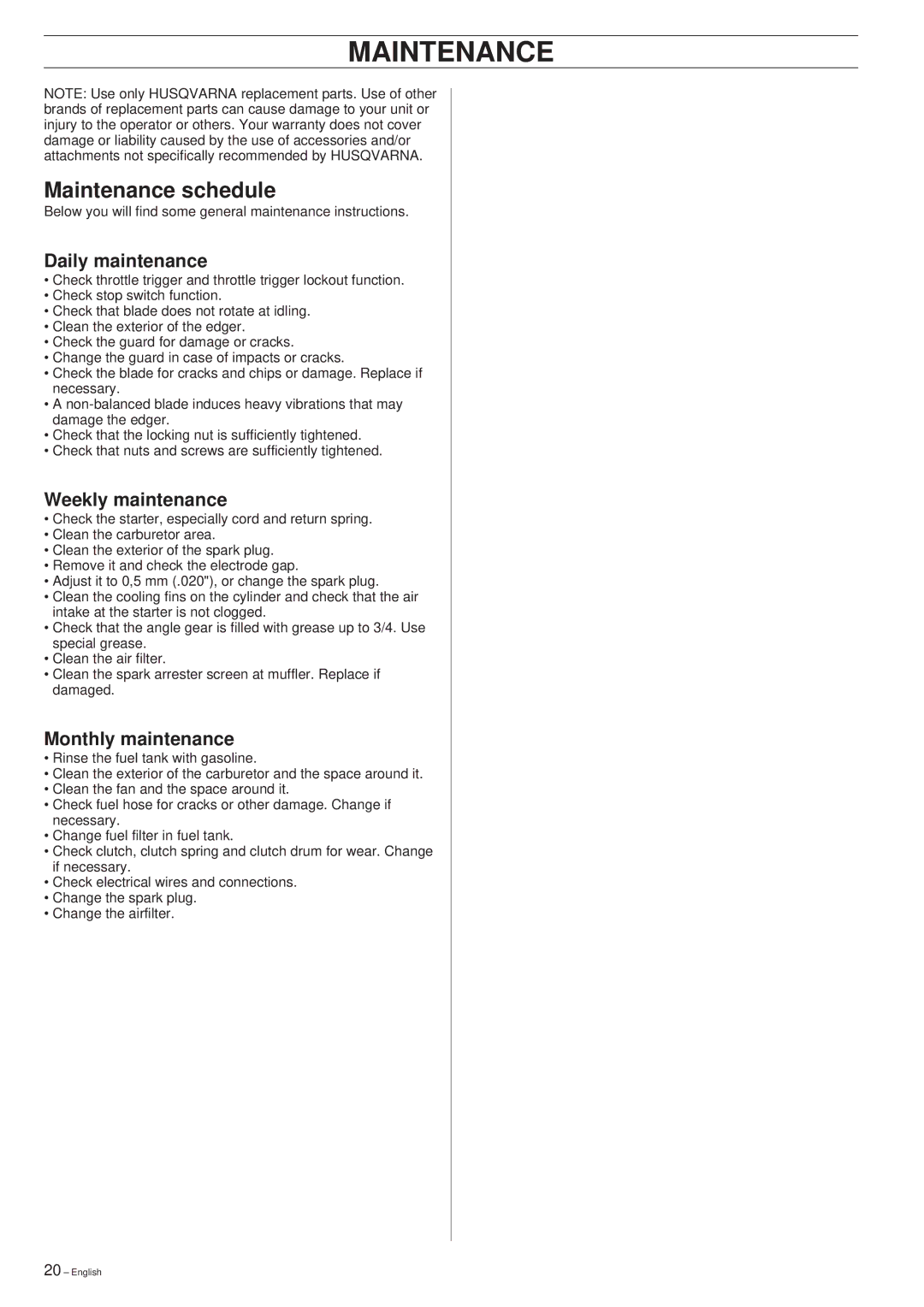 Husqvarna 225E manual Maintenance schedule, Daily maintenance, Weekly maintenance, Monthly maintenance 