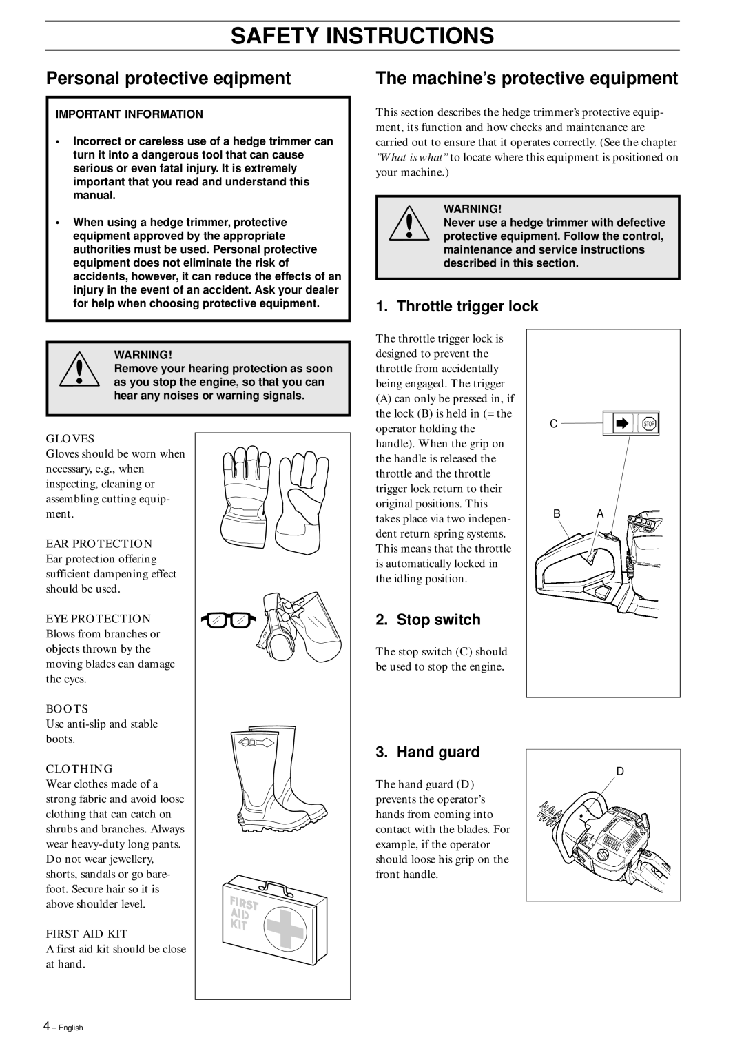 Husqvarna 225H60 manual Safety Instructions, Personal protective eqipment, Machine’s protective equipment 