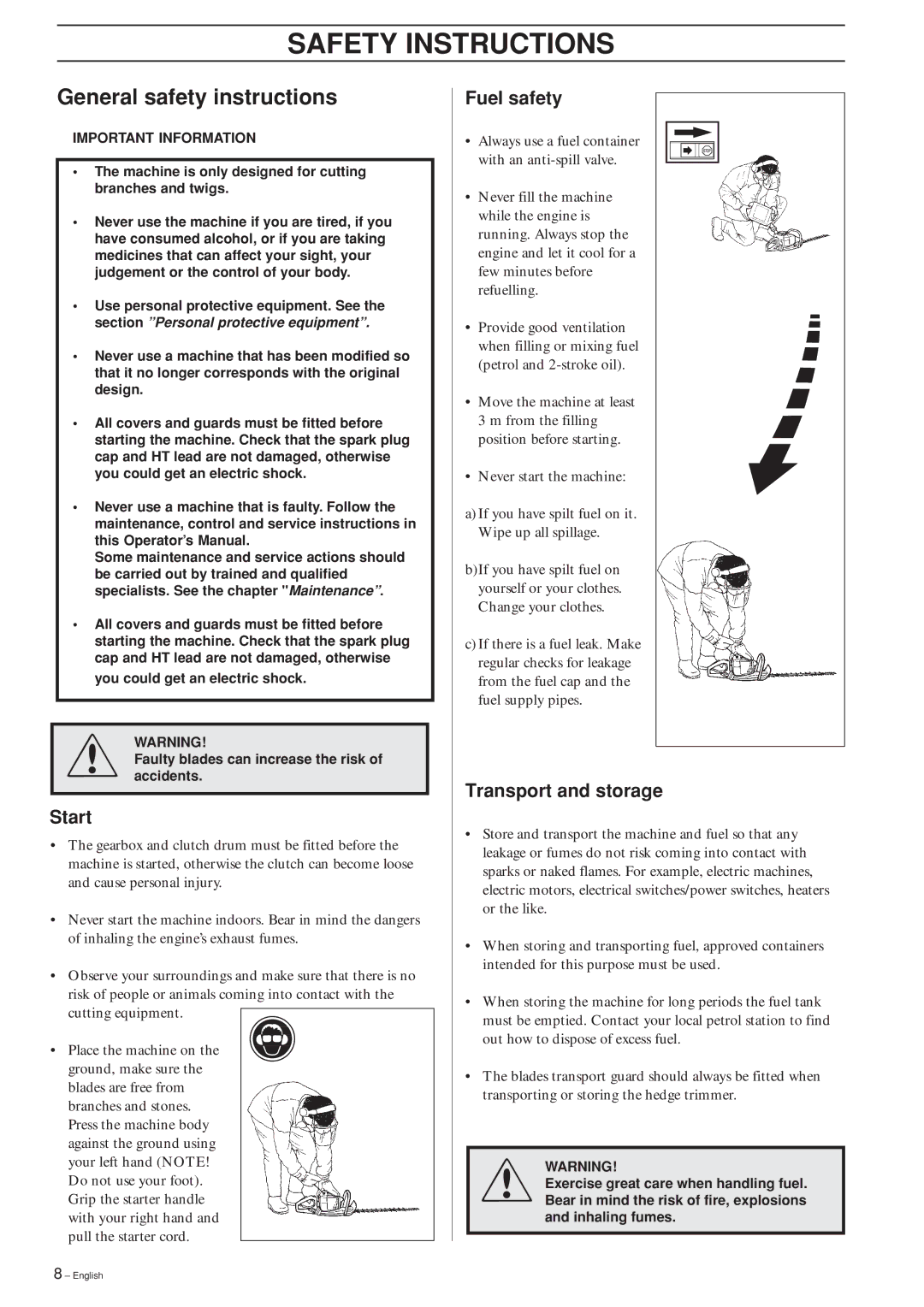 Husqvarna 225H60 manual General safety instructions, Start, Fuel safety, Transport and storage 