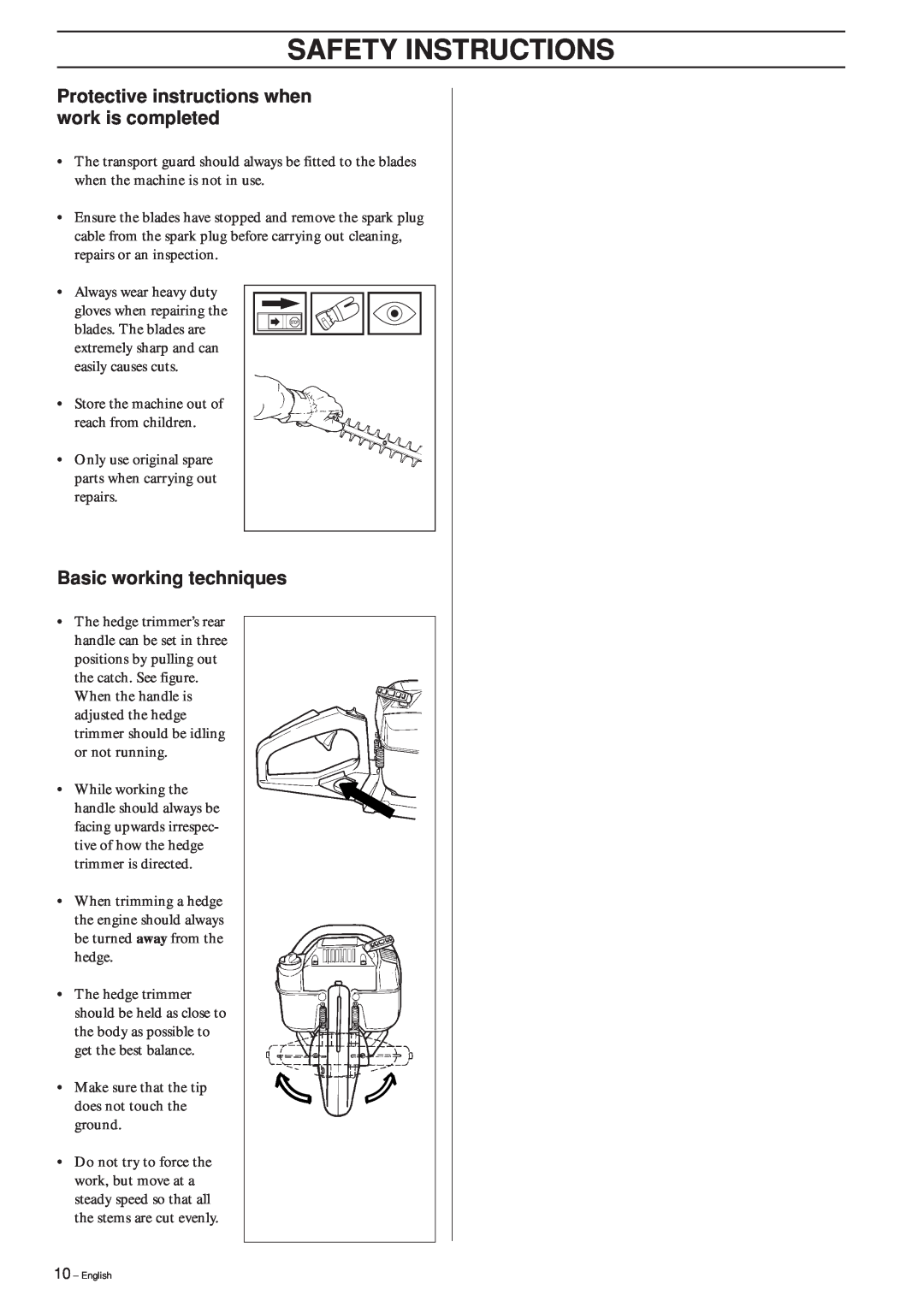 Husqvarna 225H60 manual Protective instructions when work is completed, Basic working techniques, Safety Instructions 