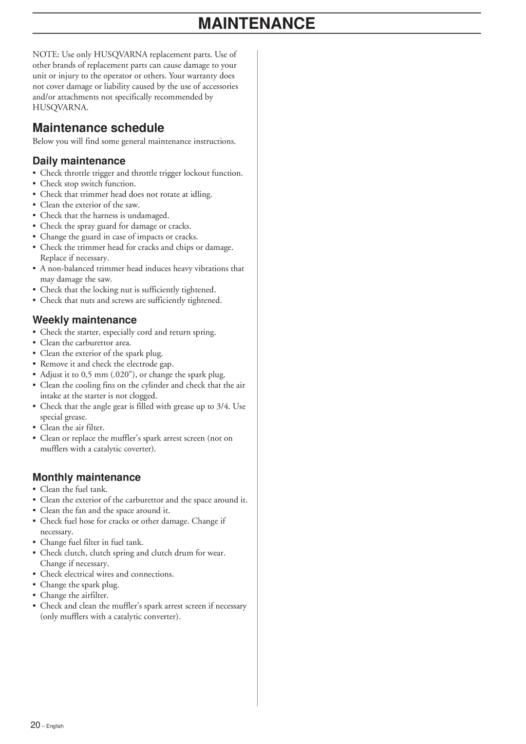 Husqvarna 232L, 225L Lite, 225L/LD manual Maintenance schedule, Daily maintenance, Weekly maintenance, Monthly maintenance 