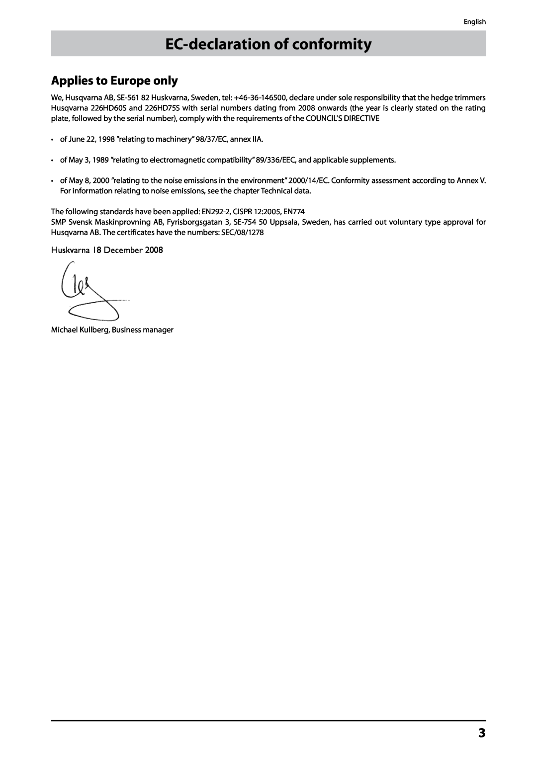 Husqvarna 226HD60S, 226HD75S manual EC-declaration of conformity, Applies to Europe only, Huskvarna 18 December 
