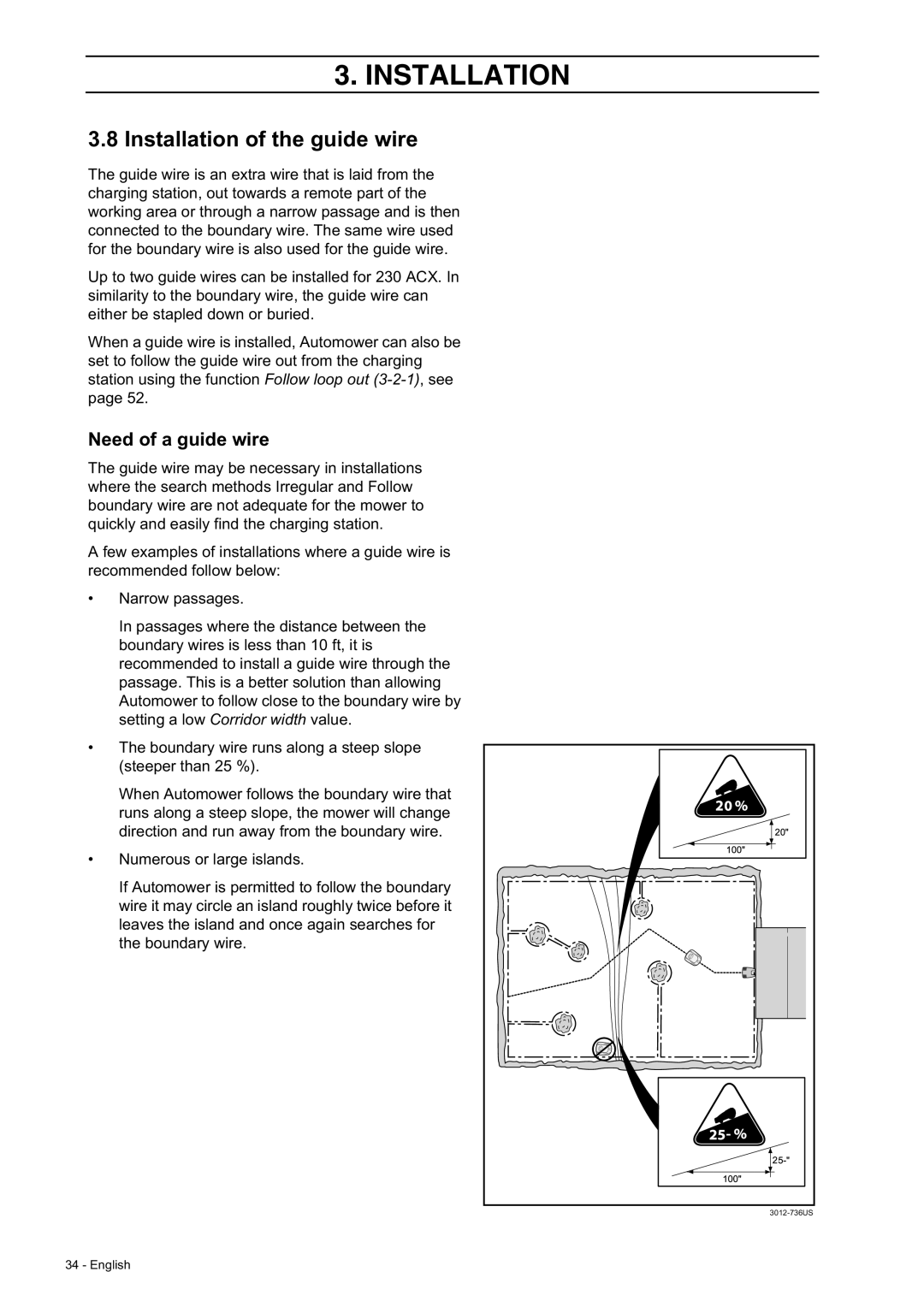 Husqvarna 230 ACX/220 AC manual Installation of the guide wire, Need of a guide wire 