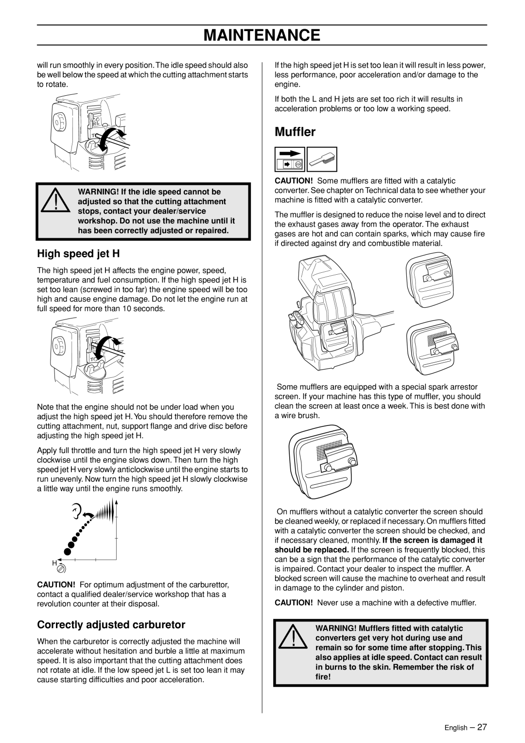 Husqvarna 232R manual Mufﬂer, High speed jet H, Correctly adjusted carburetor 