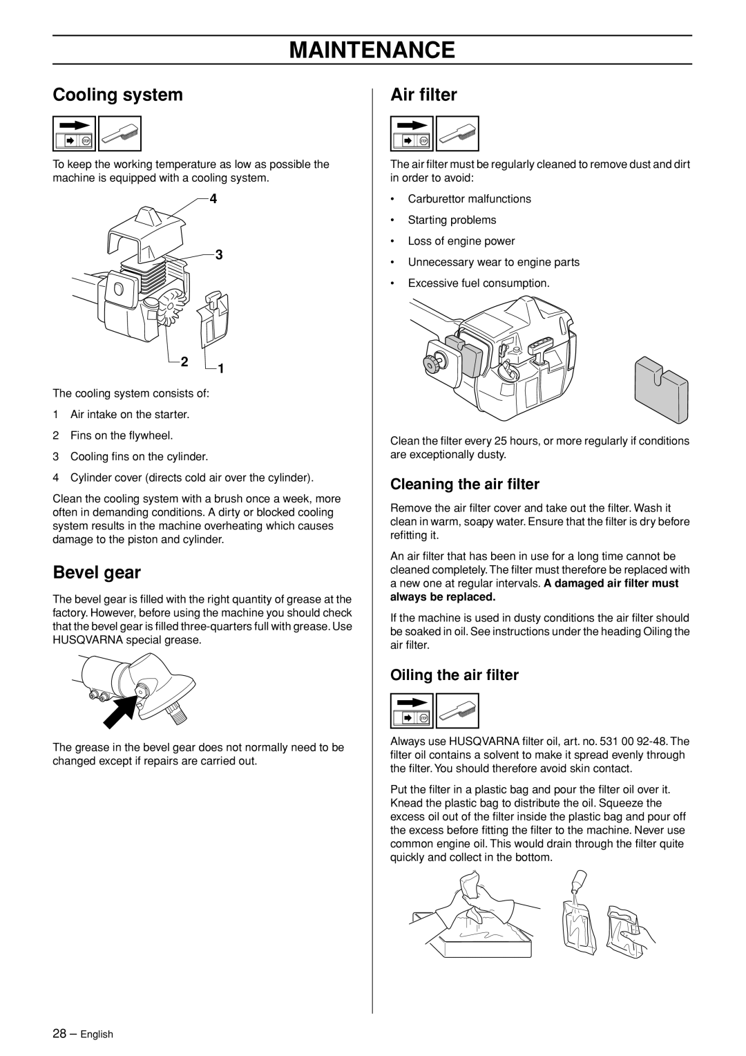 Husqvarna 232R manual Cooling system, Bevel gear, Air ﬁlter, Cleaning the air ﬁlter, Oiling the air ﬁlter 