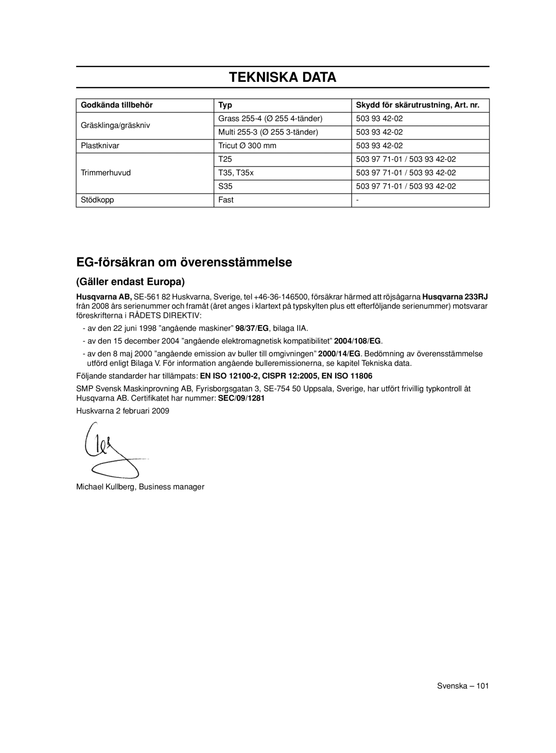 Husqvarna 233RJ manual EG-försäkran om överensstämmelse, Gäller endast Europa 