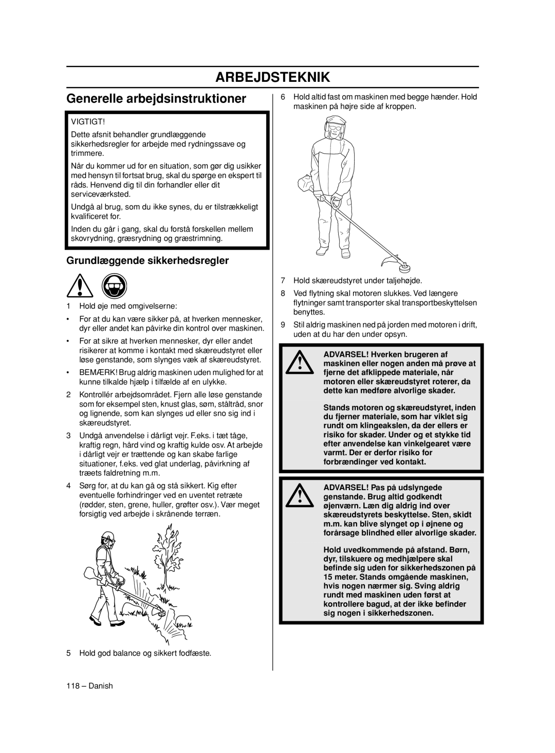 Husqvarna 233RJ manual Arbejdsteknik, Generelle arbejdsinstruktioner, Grundlæggende sikkerhedsregler 