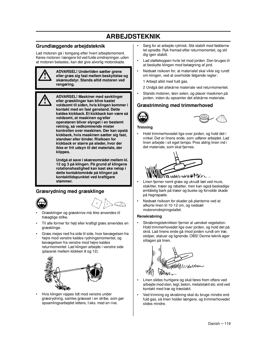 Husqvarna 233RJ manual Grundlæggende arbejdsteknik, Græsrydning med græsklinge, Græstrimning med trimmerhoved, Renskrabning 