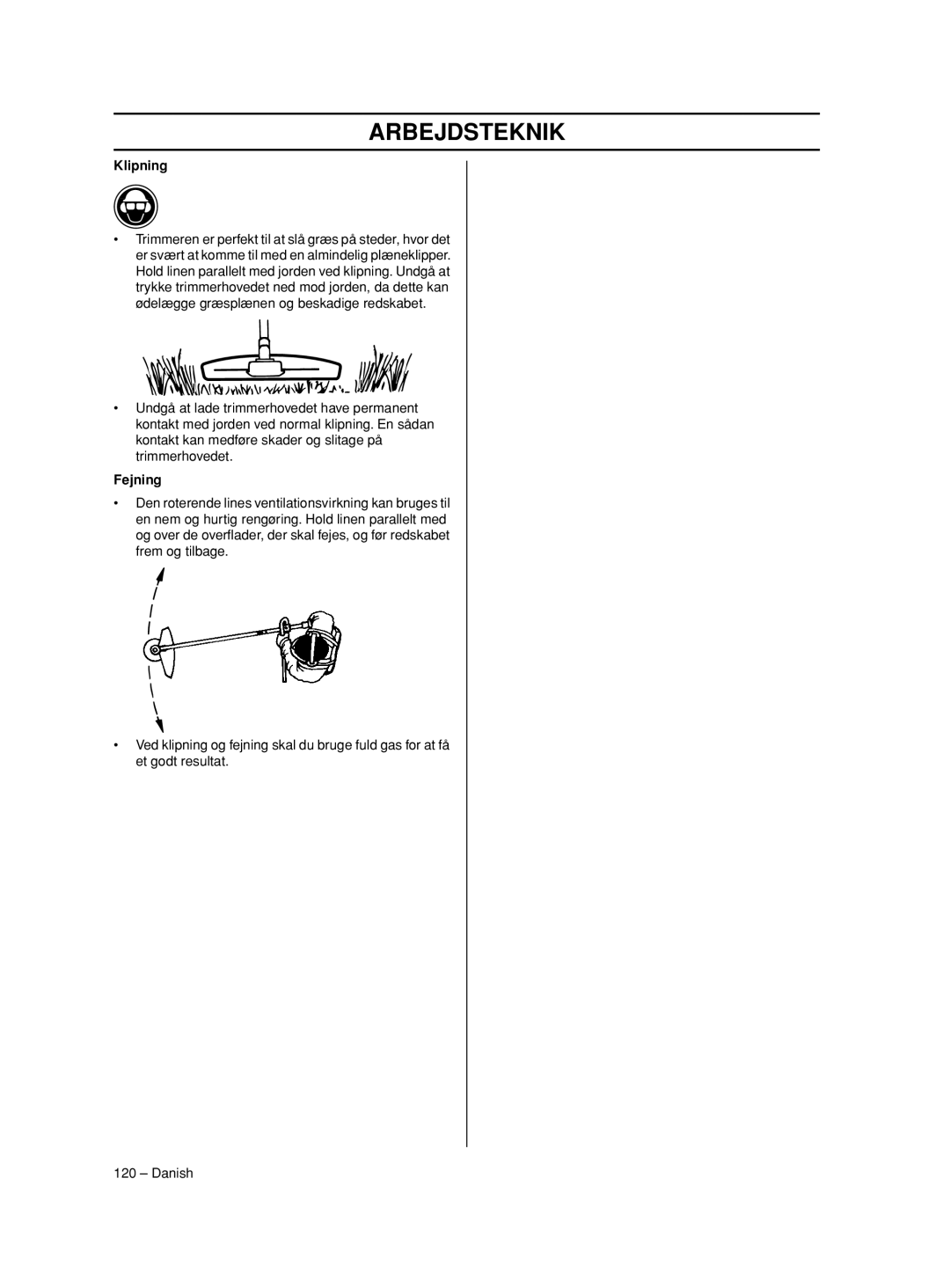 Husqvarna 233RJ manual Klipning, Fejning 