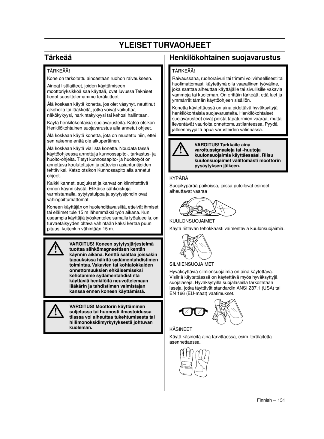 Husqvarna 233RJ manual Yleiset Turvaohjeet, Tärkeää, Henkilökohtainen suojavarustus 