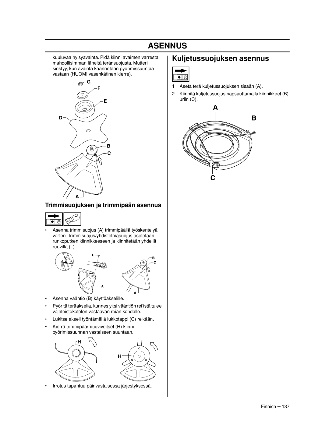 Husqvarna 233RJ manual Kuljetussuojuksen asennus, Trimmisuojuksen ja trimmipään asennus 