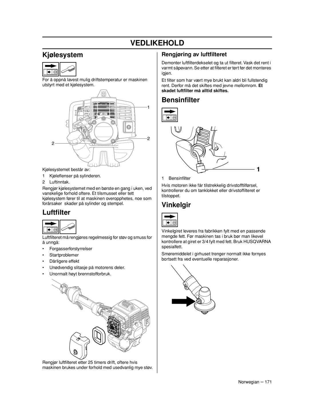 Husqvarna 233RJ manual Kjølesystem, Bensinﬁlter, Vinkelgir, Rengjøring av luftﬁlteret, Skadet luftﬁlter må alltid skiftes 