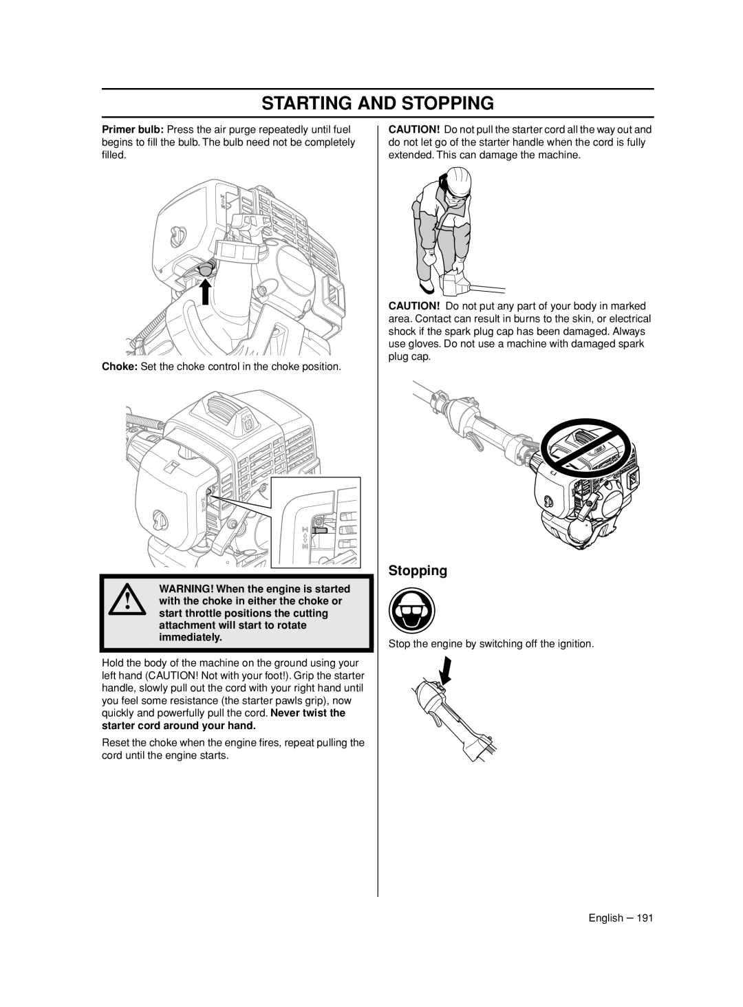 Husqvarna 233RJ manual Stopping, Starter cord around your hand 