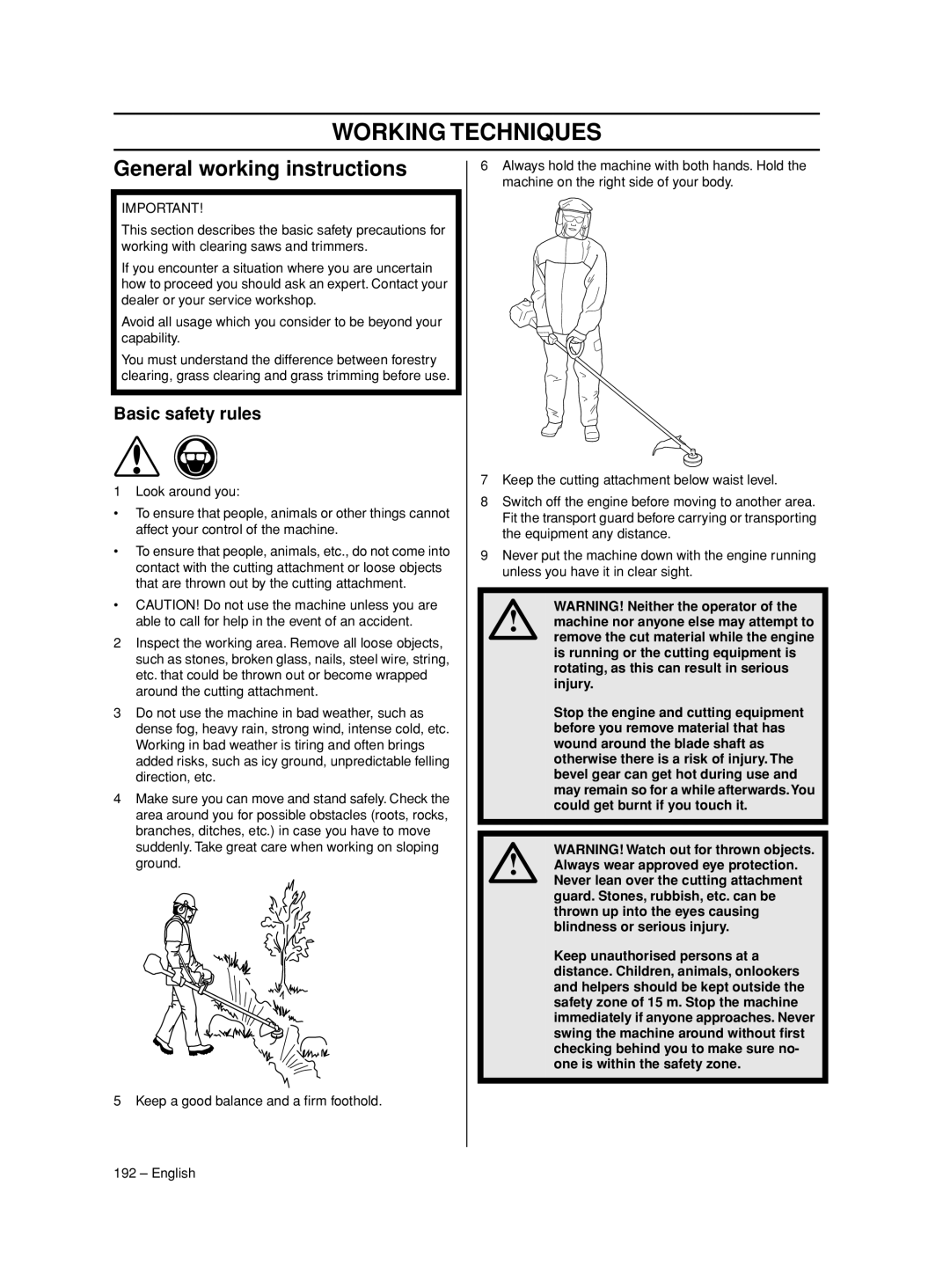 Husqvarna 233RJ manual Working Techniques, General working instructions, Basic safety rules 