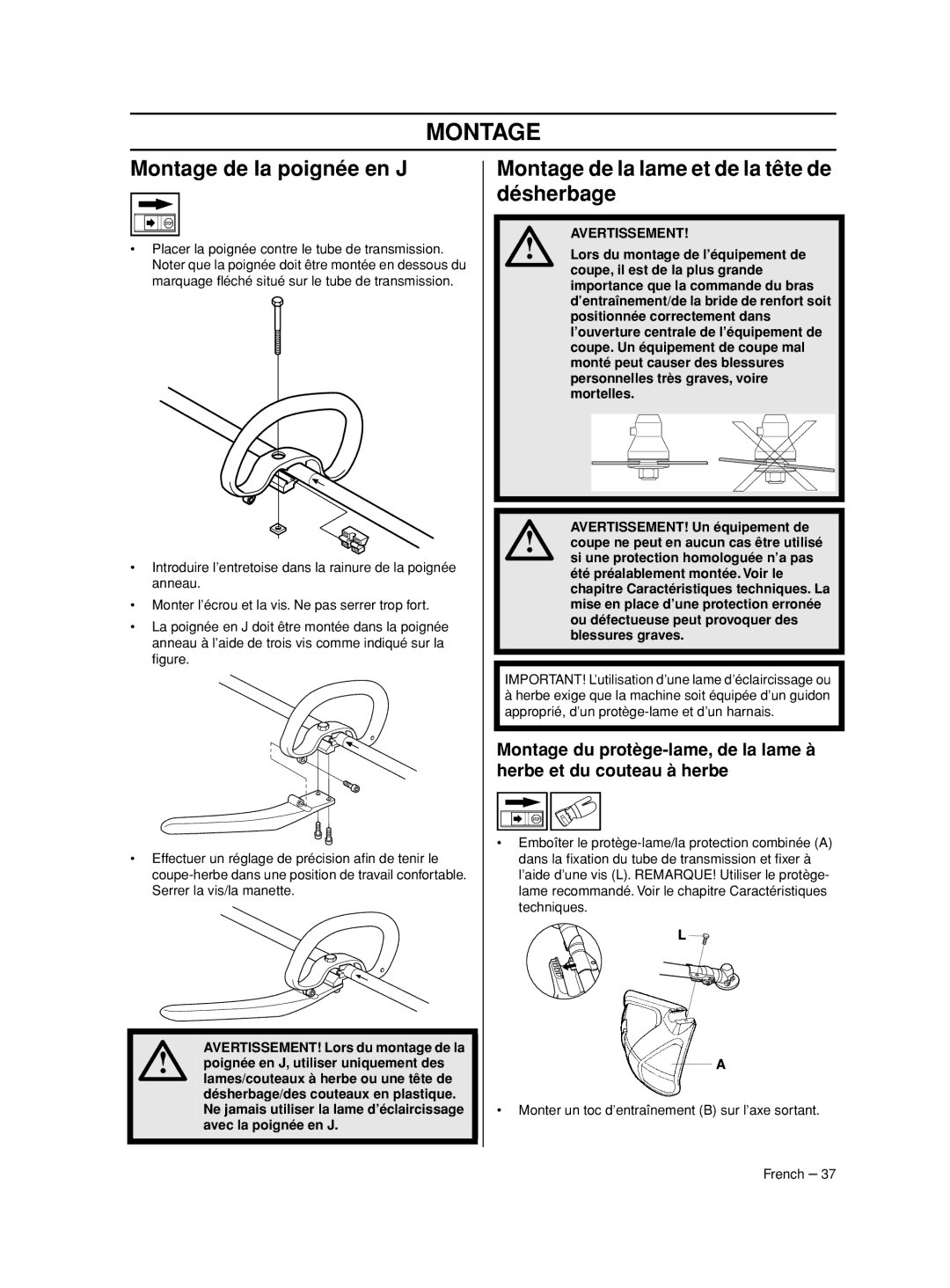 Husqvarna 233RJ manual Montage de la poignée en J, Montage de la lame et de la tête de désherbage 