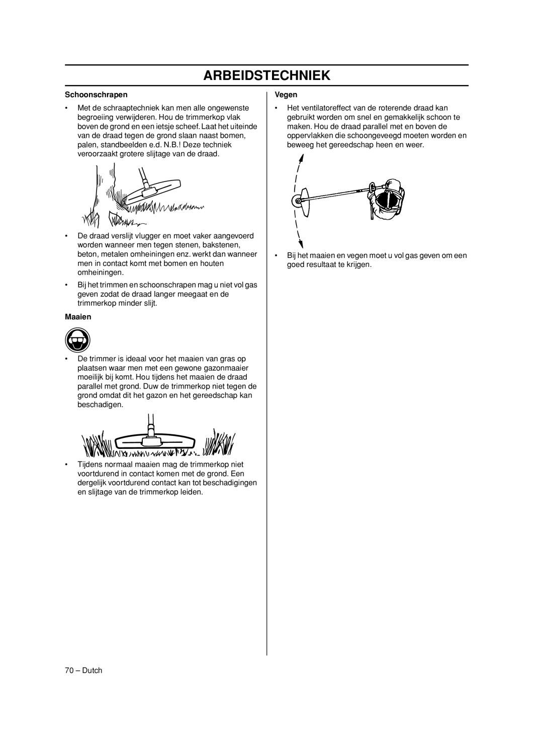 Husqvarna 233RJ manual Schoonschrapen, Maaien, Vegen 