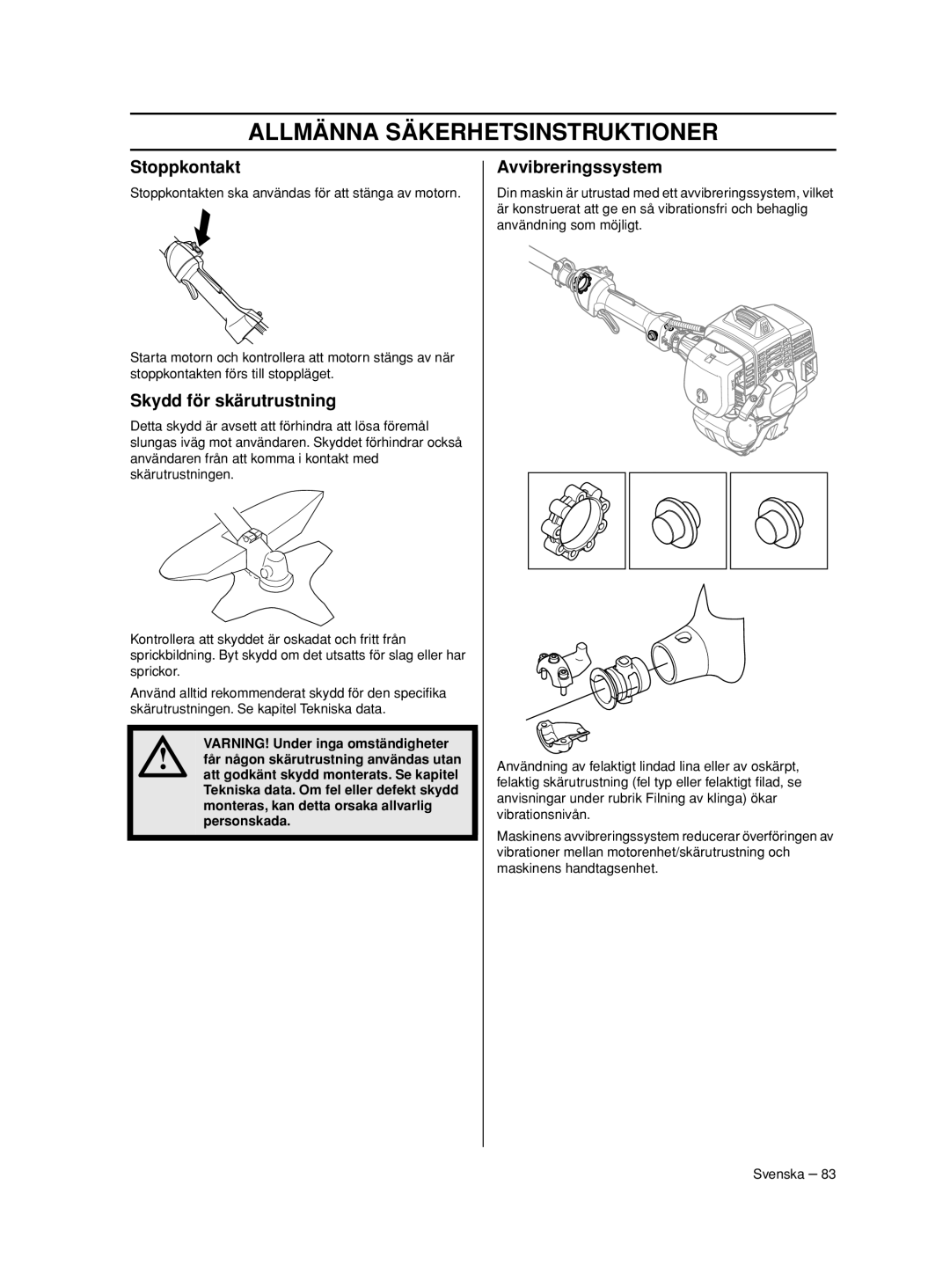 Husqvarna 233RJ manual Stoppkontakt, Skydd för skärutrustning, Avvibreringssystem 