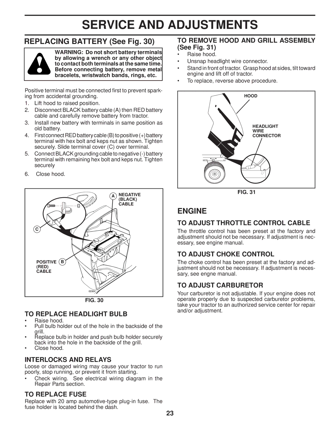 Husqvarna 2346 XLS To Replace Headlight Bulb, Interlocks and Relays, To Replace Fuse, To Adjust Throttle Control Cable 