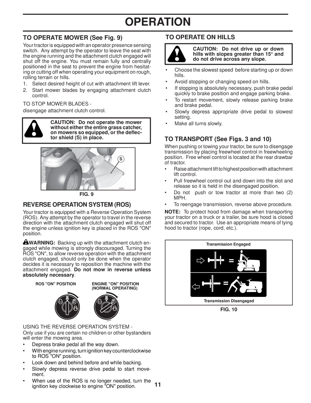 Husqvarna 2348 LS manual To Operate Mower See Fig, Reverse Operation System ROS, To Operate on Hills, To Transport See Figs 