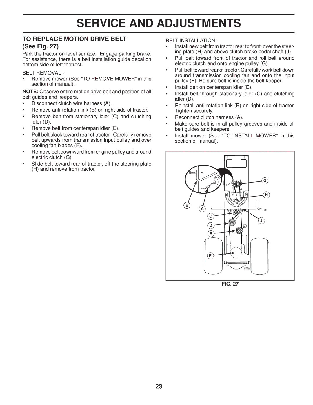 Husqvarna 2348 LS manual To Replace Motion Drive Belt See Fig, Belt Removal, Belt Installation 